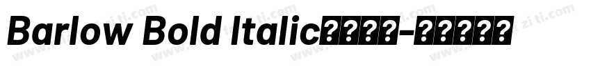 Barlow Bold Italic字体下载字体转换